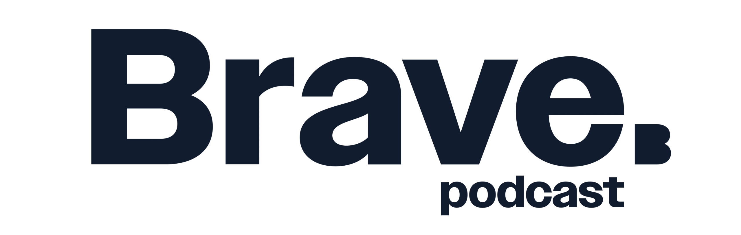 Brave Podcast